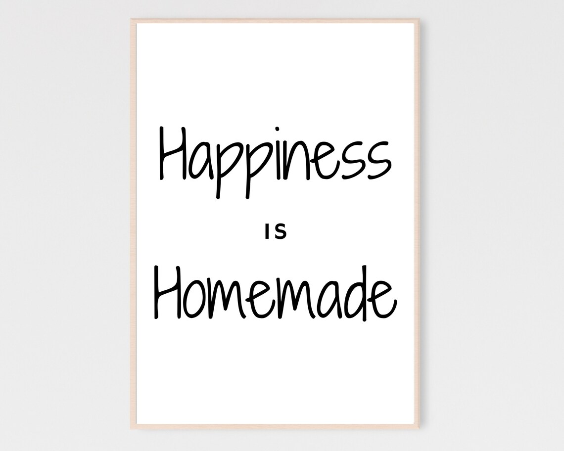 Happiness is Homemade Printable, Cute Wall Art, Kitchen Prints, Happy ...
