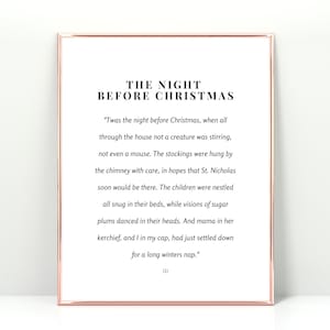 May include: A printable wall art design featuring the classic poem "Twas the Night Before Christmas". The poem is printed in black text on a white background with a rose gold frame.