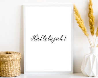Hallelujah Printable, Christian Quote, Hallelujah Decor, Hallelujah Sign, Christian Decor, Scripture Printable, Christian Art, Easter Print