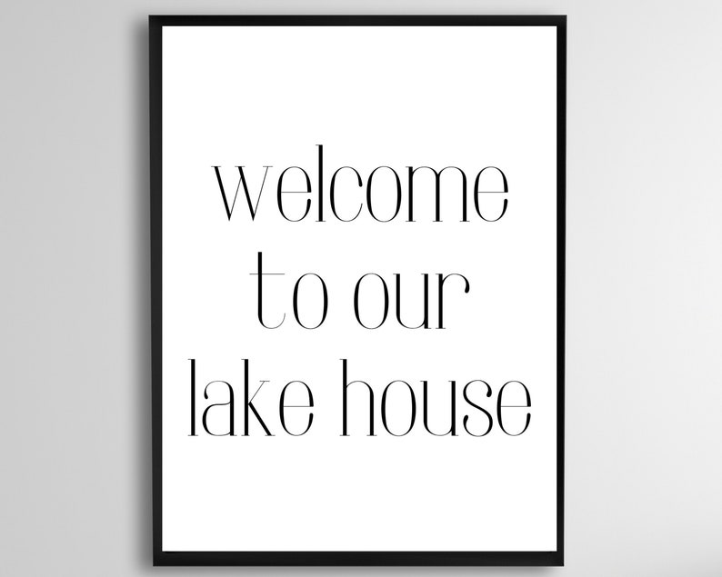 to Our Lake House Sign, Printable Wall Art, Lake House Prints, Lake Home Decor, Entryway