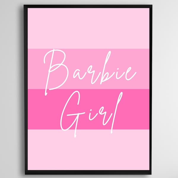 barbie girl printable, barbie sign, barbie wall art, pink wall art, girly printable, feminine wall art, pink bedroom decor, girly poster