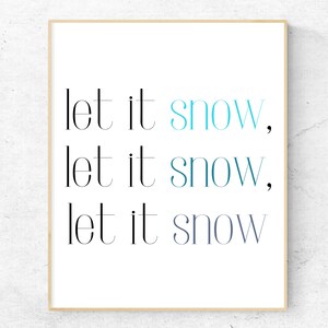 Let It Snow Printable, Let It Snow Print, Blue Winter Decor, Christmas ...