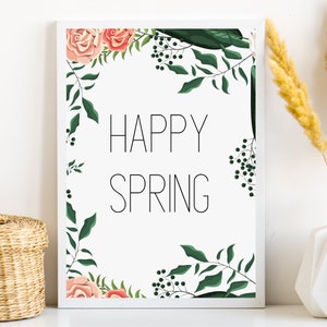 happy spring sign, spring printable, hello spring wall art, spring wall decor, instant download art, easter decor, floral spring wall art