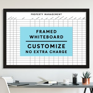 May include: Framed whiteboard with a black frame. The whiteboard has a grid pattern and the words "PROPERTY MANAGEMENT" at the top. A light blue rectangle in the center reads "FRAMED WHITEBOARD CUSTOMIZE NO EXTRA CHARGE".