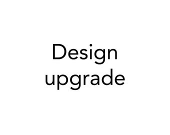 Design Upgrade