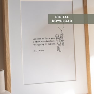 Minimalist Winnie the Pooh Print, INSTANT DOWNLOAD, Birth, Christening, Nursery wall art, Nursery Decor, Pooh Quote As soon as I saw you...