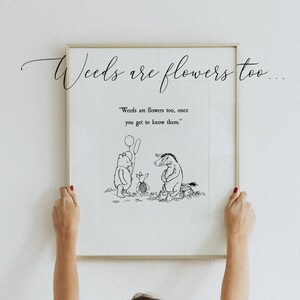 Weeds are flowers too...Eeyore Quote, DOWNLOAD, Birth, Christening, Nursery Art  Gift, Nursery Decor, Winnie the Pooh Classic Vintage