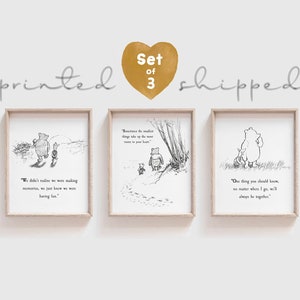 SET of 3 Winnie the Pooh Quote, PRINTED & SHIPPED, Birth, Christening, Nursery Picture Gift, Nursery Decor, Pooh Bear Classic Vintage B/W