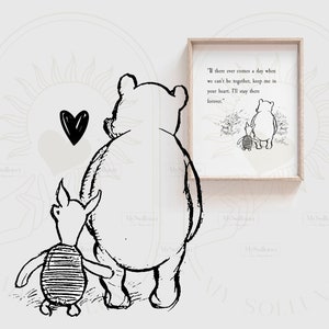 If there ever comes a day...Winnie the Pooh Quote, INSTANT DOWNLOAD, Birth, Christening, Nursery Gift, Nursery Decor, Pooh Classic Vintage