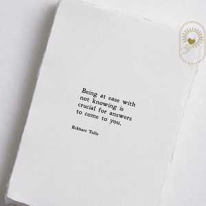 Being at ease with not knowing is crucial for answers to come to you, The Power of Now, DOWNLOAD, A New Earth, Eckhart Tolle Quote Print