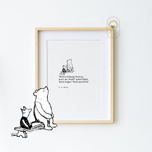 Minimalistische Winnie de Poeh-print, GEDRUKT & VERZONDEN, doop, kunst aan de muur kinderkamer, decor kinderkamer, citaat van Poeh We zullen voor altijd vrienden zijn...