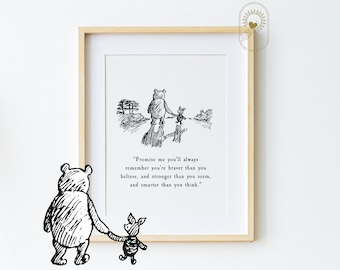 Promise me you&#39;ll always remember...Winnie the Pooh Quote, DOWNLOAD, Birth, Christening, Nursery Art Gift, Nursery Decor, Pooh Bear Classic