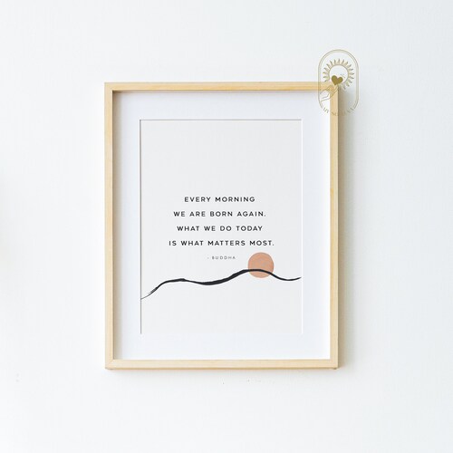 Nouveau départ, impression de citation de Bouddha, imprimé et expédié 8 x 10, renaissance, SPIRITUEL, citation bouddhiste zen, taoïsme, chaque matin, nous naissons de nouveau.