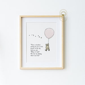 FULL QUOTE: What if I fall? Winnie the Pooh Pink Balloon, Erin Hanson Poem, Printed & Shipped, Inspirational nursery gift, Pooh Bear Classic
