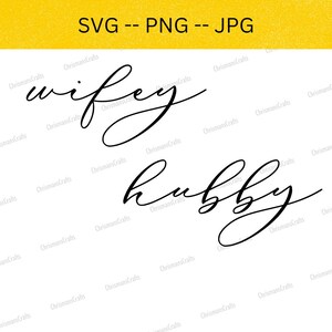 Wife Svg, Wifey Husband Svg, Wife Husband Svg, Est 2023, Svg Files For Cricut, Svg Husband and Wife, Wifey Husband Tumbler, Png Files