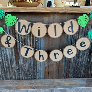 Wild and Three, Wild and Three Banner, Wild and Three Birthday Decorations, Young Wild and Three, Safari Wild and Three, Kids Birthday Party