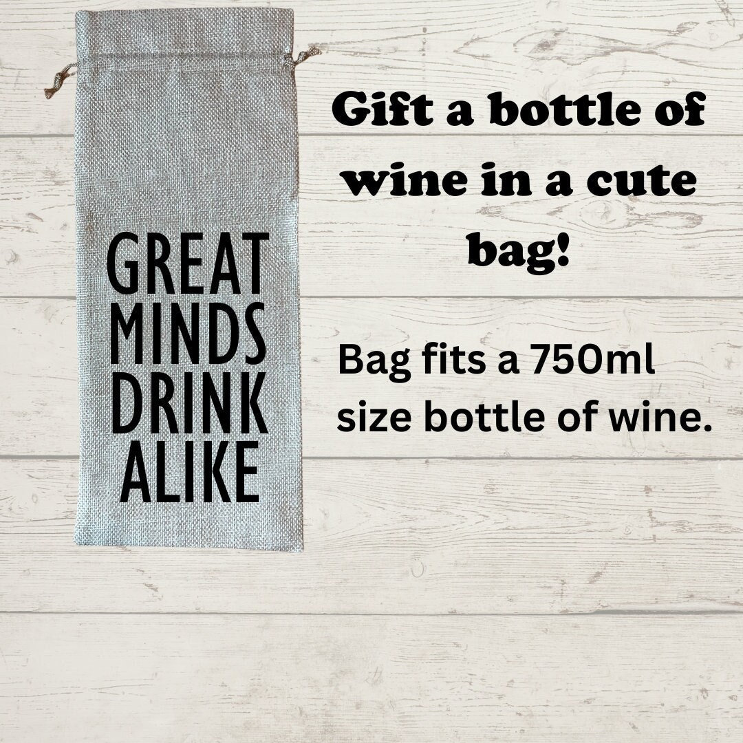 Great Minds Drink Alike, Great Minds Drink Alike Wine Bag, Wine Bags, Bags For Wine Bottles, Funny Wine Bags, Gifts For Wine Lovers, Gifts