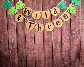 Wild and Three, Wild and Three Banner, Wild and Three Birthday Decorations, Young Wild and Three, Safari Wild and Three, Kids Birthday Party