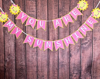 Sunshine Birthday Banner, You Are My Sunshine Banner