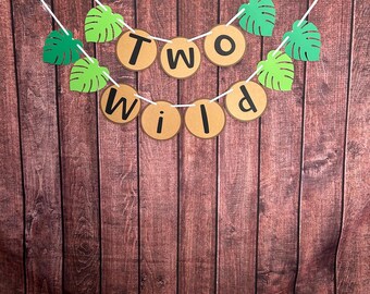 Two Wild, Two Wild Birthday, Two Wild Banner, Second Birthday Decorations, Two Wild Birthday Banner, Kids Birthday Party Decorations