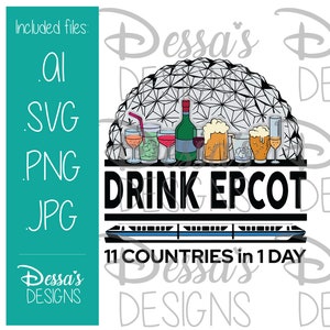 May include: A black and white illustration of the Epcot Center Spaceship Earth with a black banner that says "Drink Epcot" and a blue and white monorail underneath. The banner also says "11 Countries in 1 Day". There are colorful drink glasses and bottles in front of the Spaceship Earth.