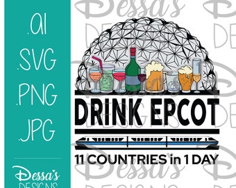 Drink Epcot - Vector and Sublimation Design
