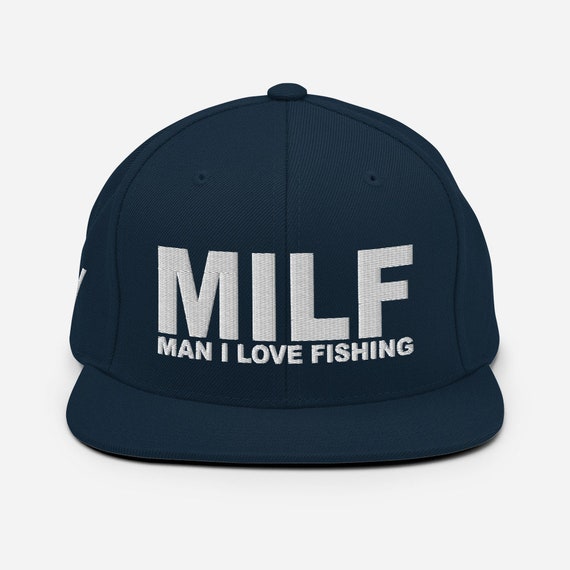 MILF Hat, Fishing Hat, Funny Fishing Hat, Man I Like to Fish, Man I Love  Fishing, Snapback Hat -  Canada