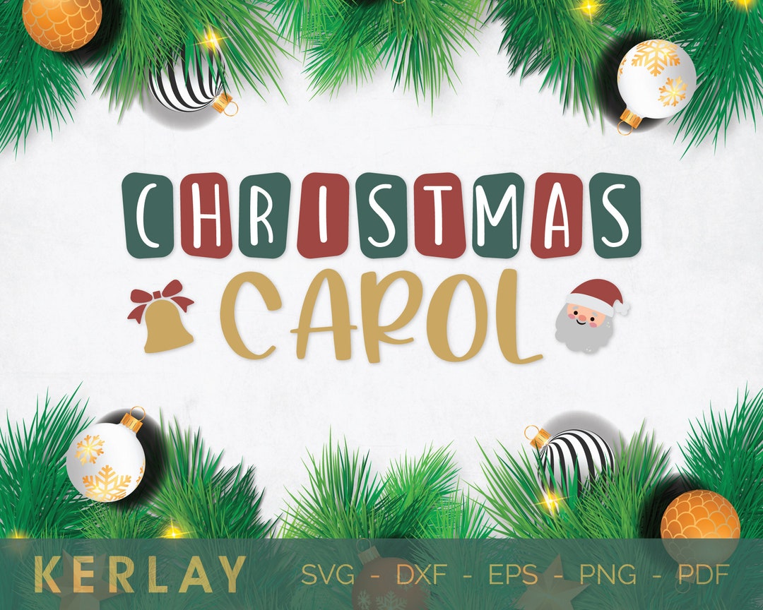 Christmas Carol SVG Instant Download Commercial Use Printable Vector