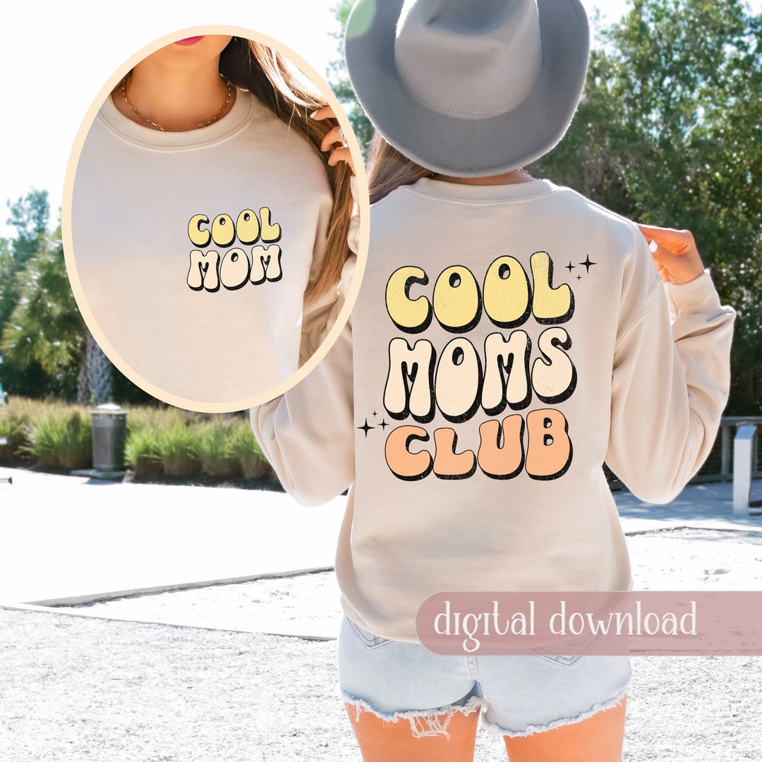 Cool Moms Club PNG, SVG, Cool Mom Digital Download, Mother's Day Best ...