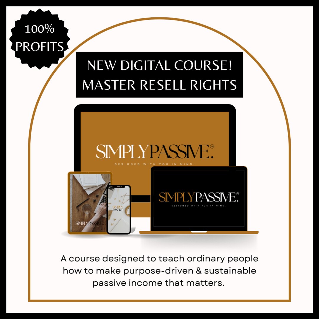 Simply Passive Digital Marketing Course With Master Resell Rights, MRR