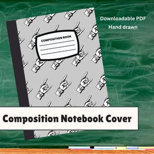 May include: A composition notebook cover with a gray background featuring a repeating pattern of black and white hand gestures. The cover includes the text "Composition Book" and "Composition Notebook Cover".