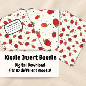 May include: Kindle Insert Bundle with a strawberry pattern. The inserts feature a cream background with red strawberries and black polka dots. One insert has a composition book label. The text reads "Kindle Insert Bundle, Digital Download, Fits 10 different models!"