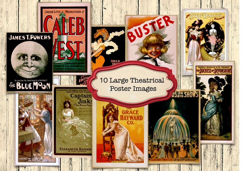 May include: A collage of ten vintage theatrical posters, featuring images of actors, actresses, and performances. The posters are in various colors and styles, with some featuring text such as "Caleb West", "Buster", "The Grace Hayward Co.", and "The Duchess of Devonshire".