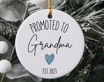 Grandma Ornament 2022 - New Grandma Ornament - New Grandma Christmas Gift - Personalized First Time Grandma Date -First Christmas As Grandma