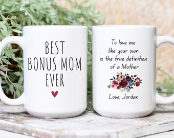 Step mom Gift, Best Bonus Mom Mug, Stepmother Gifts, Gift for Second Mom, Bonus Mom Gift, Other Mother, Best Bonus mom ever, Mother's day