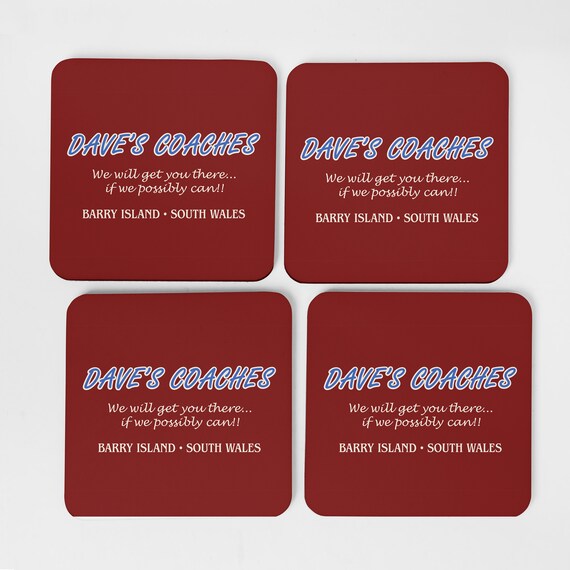 Dave Coaches Funny Coaster Barry Island Gavin and Stacey Etsy