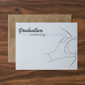 Your Crowning Achievement Greeting Card - Match Day, Graduation, Retirement