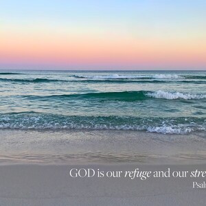 Beach Sunset, Minimalist Photography, Religious Art, Christian Decor, Ocean Landscape, Psalm 46:1 God is our refuge and our strength