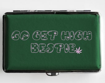 Go Get High Bestie Joint Case by Em.Hashh