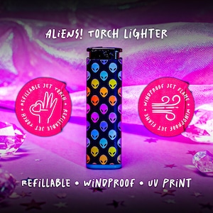 May include: A black torch lighter with a colorful alien head pattern. The lighter is refillable, windproof, and has a UV print. The text "ALIENS! TORCH LIGHTER" is displayed above the lighter.