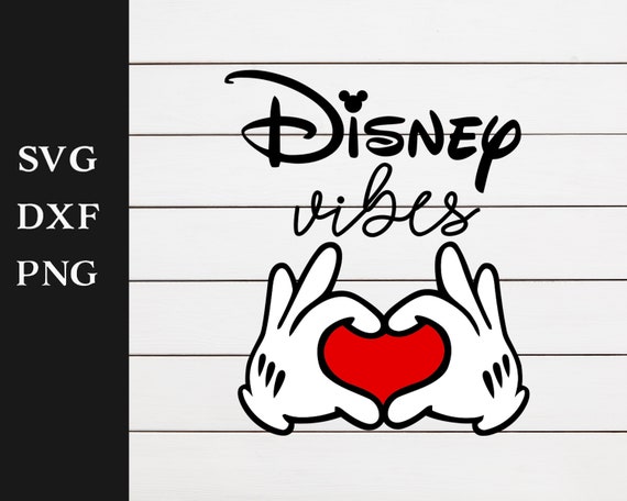 Disney Vibes Svg Mickey Svg Disney Svg Disney Png Cricut Etsy