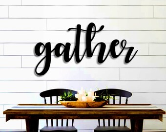 Gather Script Word Sign | Rustic Metal Gather Sign | Housewarming Gift | Farmhouse Decor | Holiday Decor | Word Art |Word Art