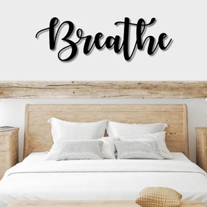 Breathe Script Metal Word Sign | Rustic Metal Breathe Sign | Farmhouse Decor | Housewarming Gift | Metal Wall Art | Steel Word Art