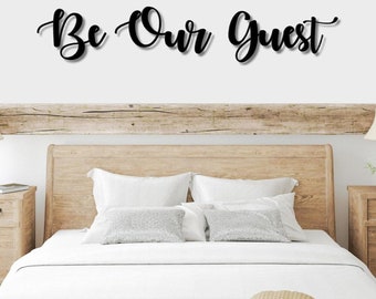 Be Our Guest Script Metal Sign | Rustic Metal Word Art |Be Our Guest Farmhouse Décor | Housewarming | Metal Wall Art | Steel Word Phrase Art