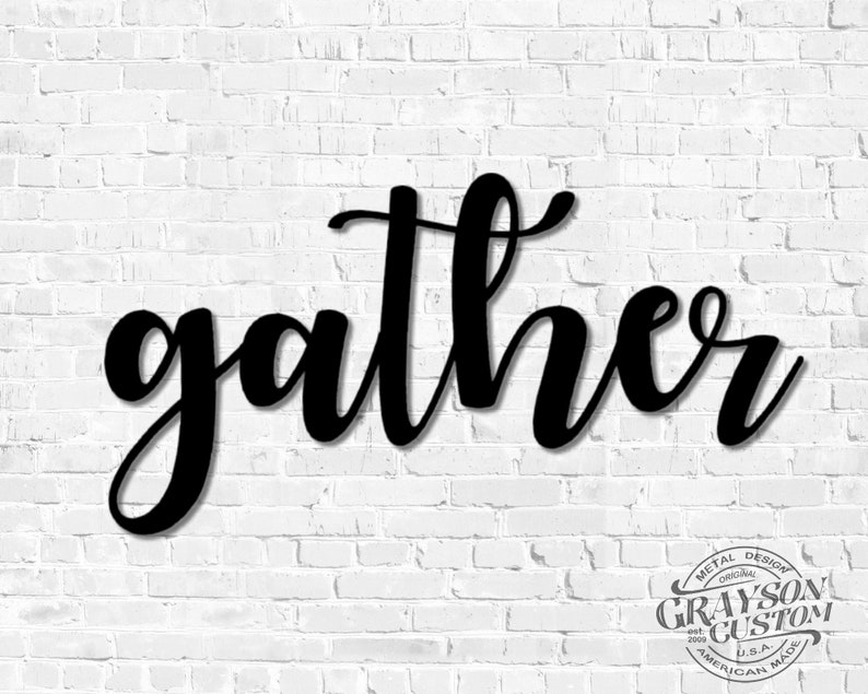 Gather Script Word Sign | Rustic Metal Gather Sign | Housewarming Gift ...