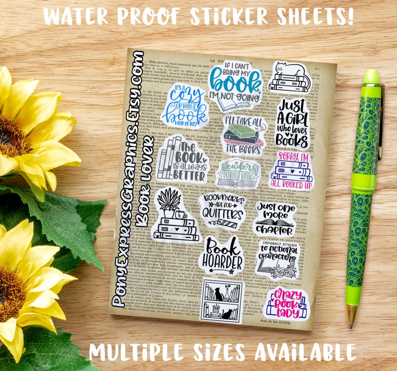 May include: A sheet of waterproof stickers featuring book-themed designs. The stickers are printed on a vintage book page background. Some of the designs include "If I can't bring my book, I'm not going", "The book is always better", "Book hoarder", "Just one more chapter", and "Crazy book lady".