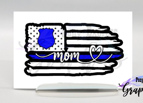 Police Mom Blue Line Flag Heart Police Mom Blue Line Flag Heart