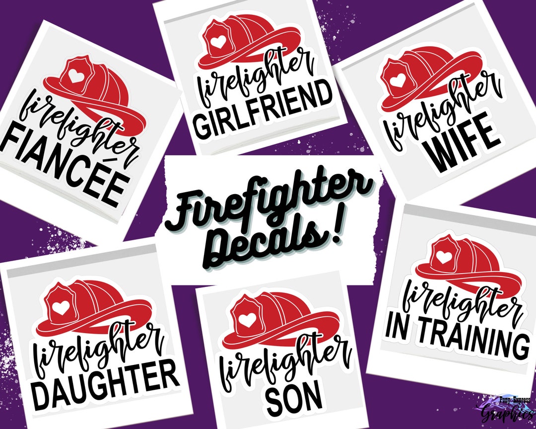Firefighter Wife Sticker, First Responder Helmet Decal, Firefighter ...