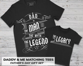 Father's Day Gift | Dad The Man The Myth The Legend Shirt | Daddy and Me | Legend Shirt | Legacy Shirt | Fathers Day Matching Shirts Set