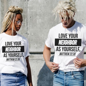 Black Lives Matter T-Shirt | Printed Civil Rights T-Shirt | Black History | Activist T-shirt | Equality T-shirt | Love Your Neighbor T-shirt